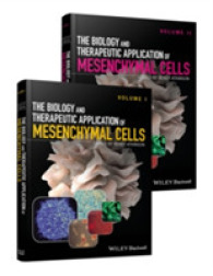 間葉系細胞の生物学と治療的応用（全２巻）<br>The Biology and Therapeutic Application of Mesenchymal Cells (2-Volume Set)