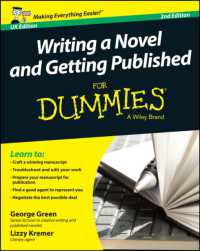 Writing a Novel and Getting Published for Dummies (For Dummies (Language & Literature)) （2ND）
