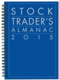 株式取引年鑑 2015<br>Stock Trader's Almanac 2015 (Stock Trader's Almanac) （48 SPI）