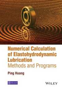 弾性流体潤滑の数値計算<br>Numerical Calculation of Elastohydrodynamic Lubrication : Methods and Programs