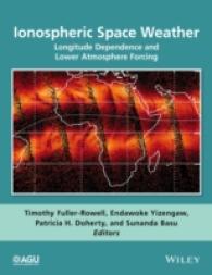 Ionospheric Space Weather : Longitude and Hemispheric Dependences and Lower Atmosphere Forcing (Geophysical Monograph)