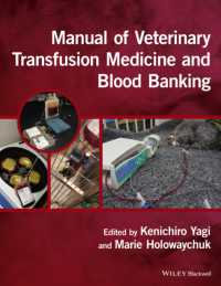 Manual of Veterinary Transfusion Medicine and Blood Banking （1ST）