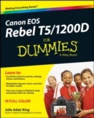 Canon EOS Rebel T5/1200D for Dummies (For Dummies (Sports & Hobbies)) （1ST）