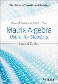 統計学に役立つ行列代数（第２版）<br>Matrix Algebra Useful for Statistics (Wiley Series in Probability and Statistics) （2ND）