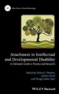 Attachment in Intellectual and Developmental Disability : A Clinician's Guide to Practice and Research (Wiley Series in Clinical Psychology)