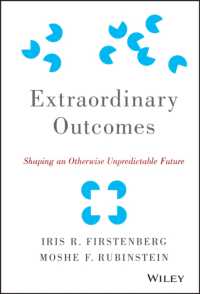 Extraordinary Outcomes : Shaping an Otherwise Unpredictable Future