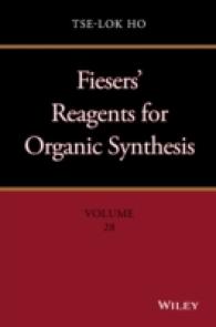 フィーザー有機合成試薬　第２８巻<br>Fiesers' Reagents for Organic Synthesis (Fieser's Reagents for Organic Synthesis) 〈28〉