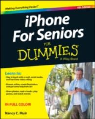 Iphone for Seniors for Dummies (For Dummies) （4TH）