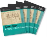 Eureka Math a Story of Functions (4-Volume Set) : Algebra II, Module I Polynominal, Rational, and Radical Relationships