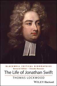 スウィフト伝<br>The Life of Jonathan Swift (Wiley Blackwell Critical Biographies)