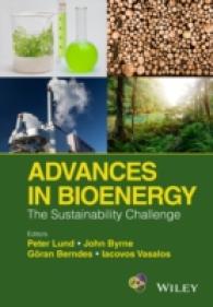 Advances in Bioenergy : The Sustainability Challenge