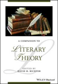 ブラックウェル版　文学理論必携<br>A Companion to Literary Theory (Blackwell Companions to Literature and Culture)