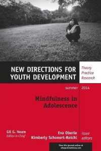 Mindfulness in Adolescence : Summer 2014 (New Directions for Youth Development)