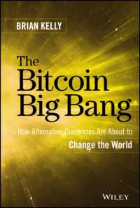 ビットコイン革命：デジタル通貨がもたらす世界的変化<br>The Bitcoin Big Bang : How Alternative Currencies Are about to Change the World