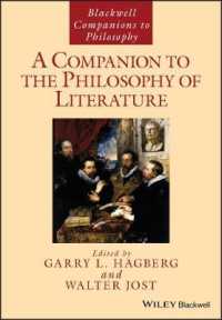 文学の哲学必携<br>A Companion to the Philosophy of Literature (Blackwell Companions to Philosophy)