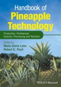 パイナップル技術ハンドブック<br>Handbook of Pineapple Technology : Production, Postharvest Science, Processing and Nutrition