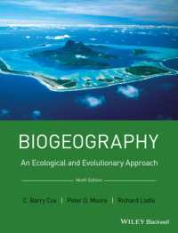 生物地理学：生態・進化的アプローチへ（第９版）<br>Biogeography : An Ecological and Evolutionary Approach （9TH）