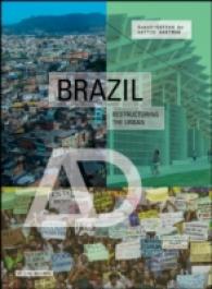 ブラジル都市の再構築<br>Brazil : Restructuring the Urban (Architectural Design)