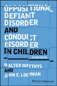 児童期の反抗挑戦性障害と行為障害（第２版）<br>Oppositional Defiant Disorder and Conduct Disorder in Childhood （2ND）