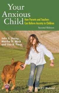 Your Anxious Child : How Parents and Teachers Can Relieve Anxiety in Children （2 HAR/PSC）