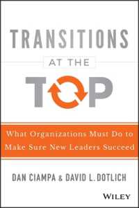 トップ交代：後継者管理への組織的アプローチ<br>Transitions at the Top : What Organizations Must Do to Make Sure New Leaders Succeed