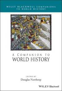 世界史必携<br>A Companion to World History (Wiley Blackwell Companions to History)