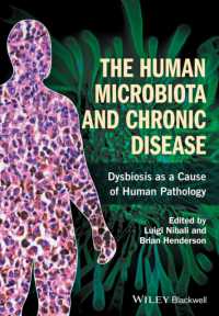 ヒト微生物相と慢性疾患<br>The Human Microbiota and Chronic Disease : Dysbiosis as a Cause of Human Pathology