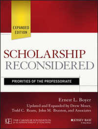 ボイヤー『大学教授職の使命：スカラーシップ再考』（増補版）<br>Scholarship Reconsidered : Priorities of the Professoriate -- Paperback （Expanded E）