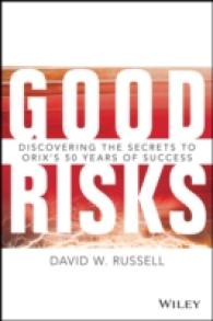 オリックス社成功の５０年史<br>Good Risks : Discovering the Secrets to Orix's 50 Years of Success