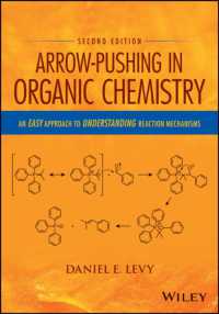 矢印で学ぶ有機化学：反応機構を理解するための簡便なアプローチ（第２版）<br>Arrow-Pushing in Organic Chemistry : An Easy Approach to Understanding Reaction Mechanisms （2ND）