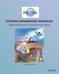 Systems Engineering Handbook : A Guide for System Life Cycle