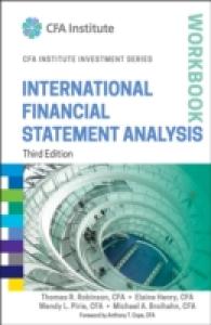 国際財務諸表分析：ワークブック（第３版）<br>International Financial Statement Analysis (Cfa Institute Investment) （3 CSM WKB）