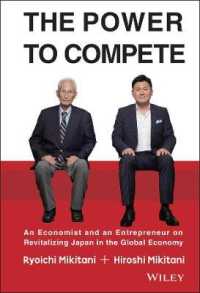 三木谷浩史・三木谷良一『競争力』（英訳）<br>The Power to Compete : An Economist and an Entrepreneur on Revitalizing Japan in the Global Economy