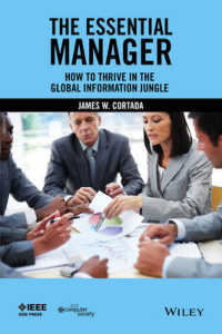 グローバル情報時代のマネジャー成功術<br>The Essential Manager : How to Thrive in the Global Information Jungle
