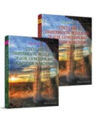 細菌における遺伝子発現・適応のストレスと環境的制御（全２巻）<br>Stress and Environmental Regulation of Gene Expression and Adaptation in Bacteria (2-Volume Set)
