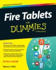 Fire Tablets for Dummies (For Dummies)
