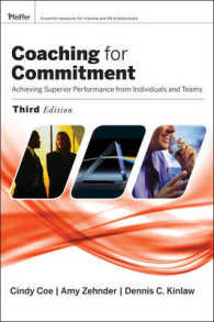 Coaching for Commitment : Achieving Superior Performance from Individuals and Teams （3TH）