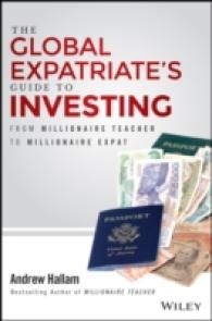 The Global Expatriate's Guide to Investing : From Millionaire Teacher to Millionaire Expat