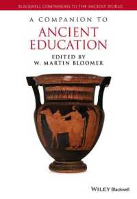 古代ギリシア・ローマの教育必携<br>A Companion to Ancient Education (Blackwell Companions to the Ancient World)