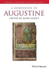 アウグスティヌス必携<br>A Companion to Augustine (Blackwell Companions to the Ancient World) （Reprint）