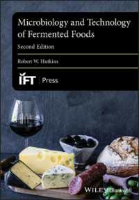 発酵食品の微生物学と技術（第２版）<br>Microbiology and Technology of Fermented Foods (Institute of Food Technologists Series) （2ND）