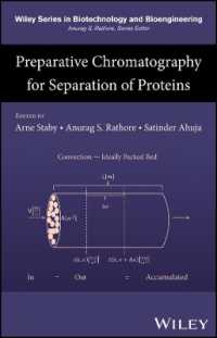 タンパク質の分離のための分取クロマトグラフィー<br>Preparative Chromatography for Separation of Proteins (Wiley Series in Biotechnology and Bioengineering)