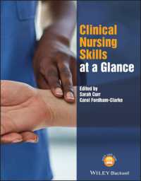 一目でわかる臨床看護スキル<br>Clinical Nursing Skills at a Glance (At a Glance (Nursing and Healthcare))