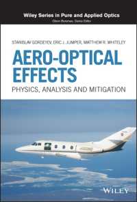 航空光学効果：物理・解析・緩和<br>Aero-Optical Effects : Physics, Analysis and Mitigation (Wiley Series in Pure and Applied Optics)