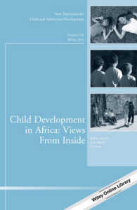 Child Development in Africa : Views from inside (New Directions for Child & Adolescent Development)