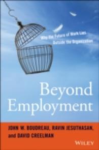 雇用を超えた労働の変化と経営上の対処<br>Lead the Work : Navigating a World Beyond Employment