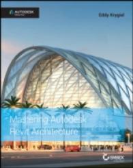 Mastering Autodesk Revit Architecture 2016