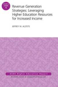 Revenue Generation Strategies : Aehe Volume 41, Number 1 (Ashe Eric Higher Education Report Series)