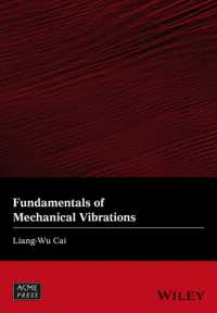 機械振動の基礎<br>Fundamentals of Mechanical Vibrations (Wiley-asme Press)