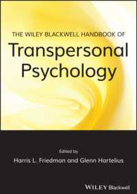 トランスパーソナル心理学ハンドブック（第２版）<br>The Wiley-blackwell Handbook of Transpersonal Psychology